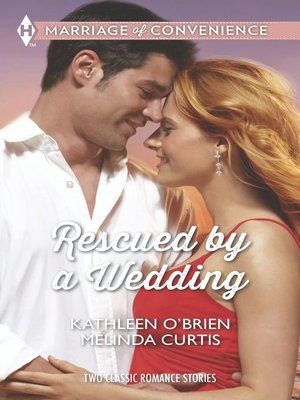 cover image of Rescued by a Wedding: Texas Wedding\A Marriage Between Friends